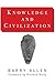 Knowledge And Civilization