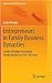 Entrepreneurs in Family Business Dynasties: Stories of Italian-Australian Family Businesses Over 100 Years (Management for Professionals)