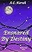 Ensnared by Destiny (Turning Curse, #3)