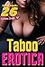 Taboo Erotica: 26 Forbidden...