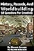 History, Records, and Worldbuilding: 50 Questions for Creatives (The Way With Worlds Series Book 17)
