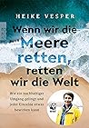 Wenn wir die Meer...