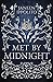 Met By Midnight