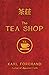 The Tea Shop