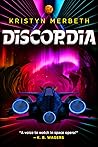 Discordia by Kristyn Merbeth