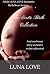 The Erotic Birth Collection: All Six LUNA LOVE Romantic Birth Short Erotica