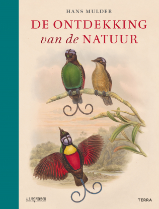 De ontdekking van de natuur: Hoogtepunten uit de natuurlijke historie