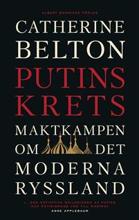 Putins krets: maktkampen om det moderna Ryssland