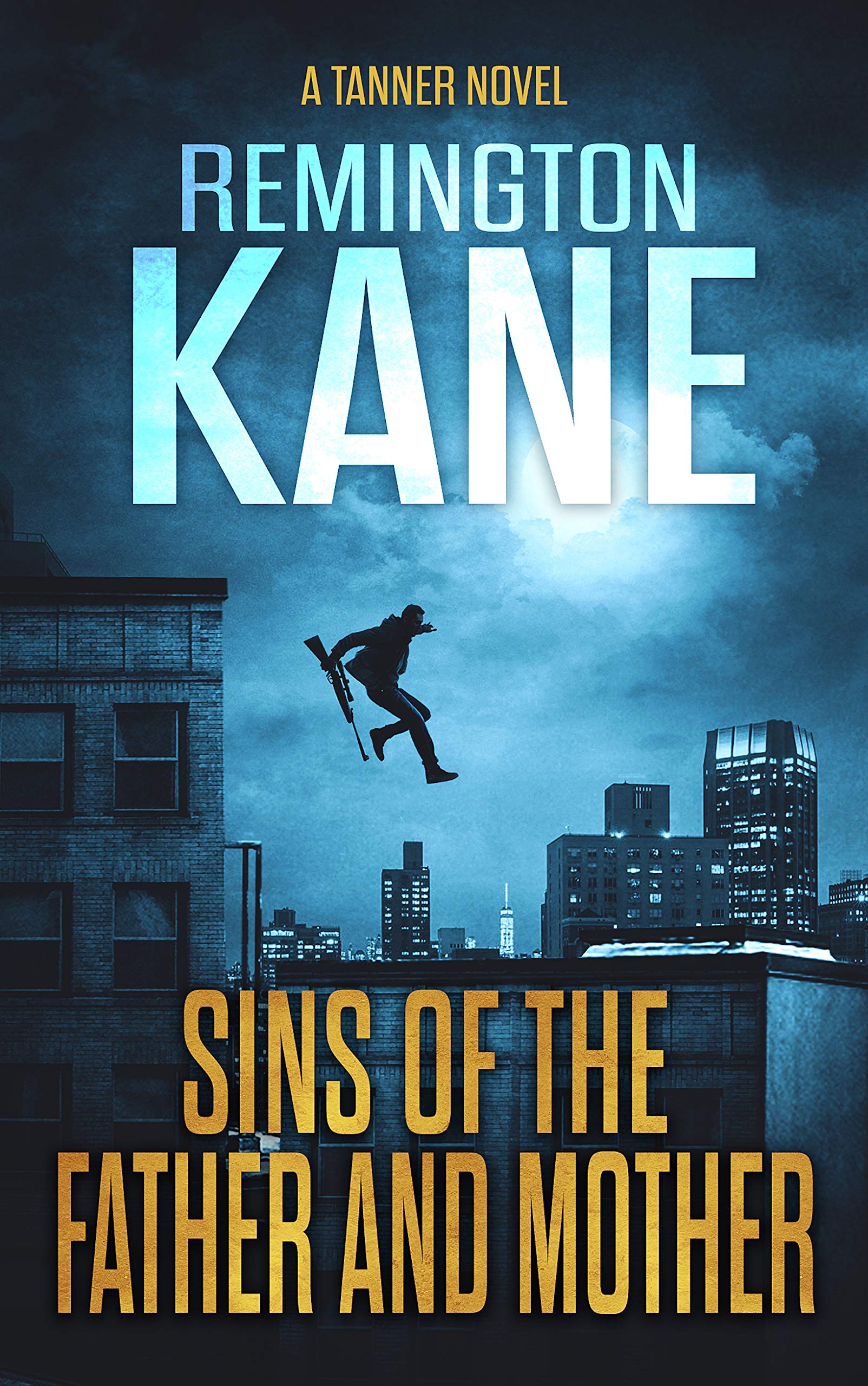 Sins of the Father and Mother (Tanner, #42)