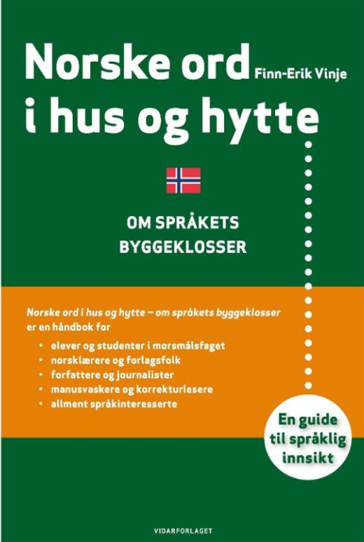 Norske ord i hus og hytte - om språkets byggeklosser (Hardcover)