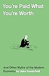 You’re Paid What ...