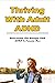 Thriving With Adult ADHD: U...