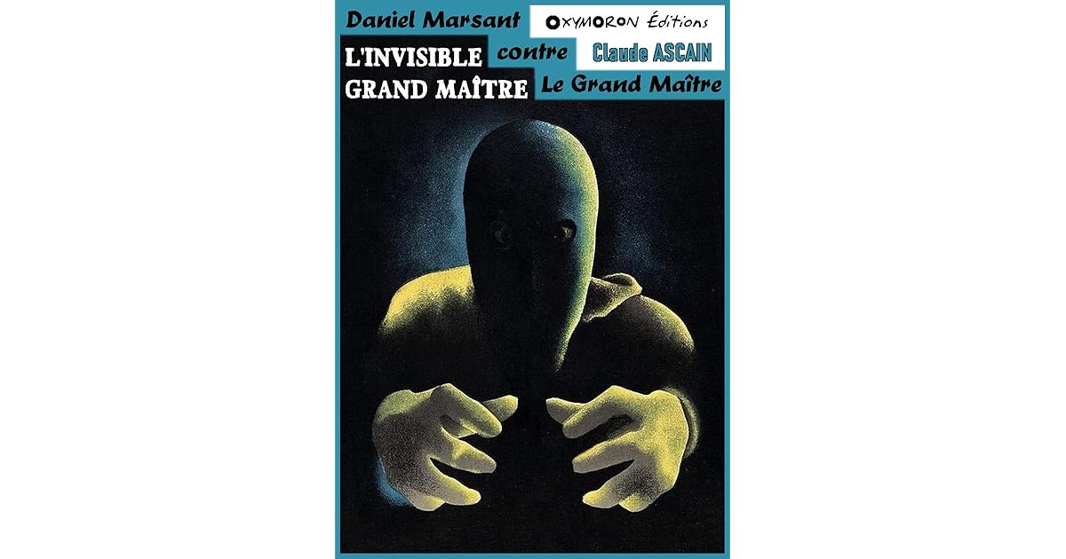 L'invisible Grand Maître by Claude Ascain