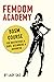 Femdom Academy: SM Course f...