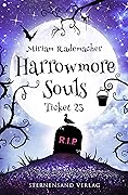 Harrowmore Souls: Ticket 23