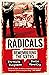 Radicals: Remembering the S...