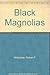 Black Magnolias: A Brief History of the Afro-Mississippian 1865-1980