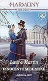 Innocente seduzione by Laura      Martin