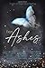 From Ashes: An Inspirationa...