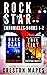 Rock Star Chronicles Boxed Set, #1-2