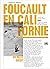 Foucault en Californie. Un récit inédit.