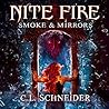Smoke & Mirrors by C.L.  Schneider