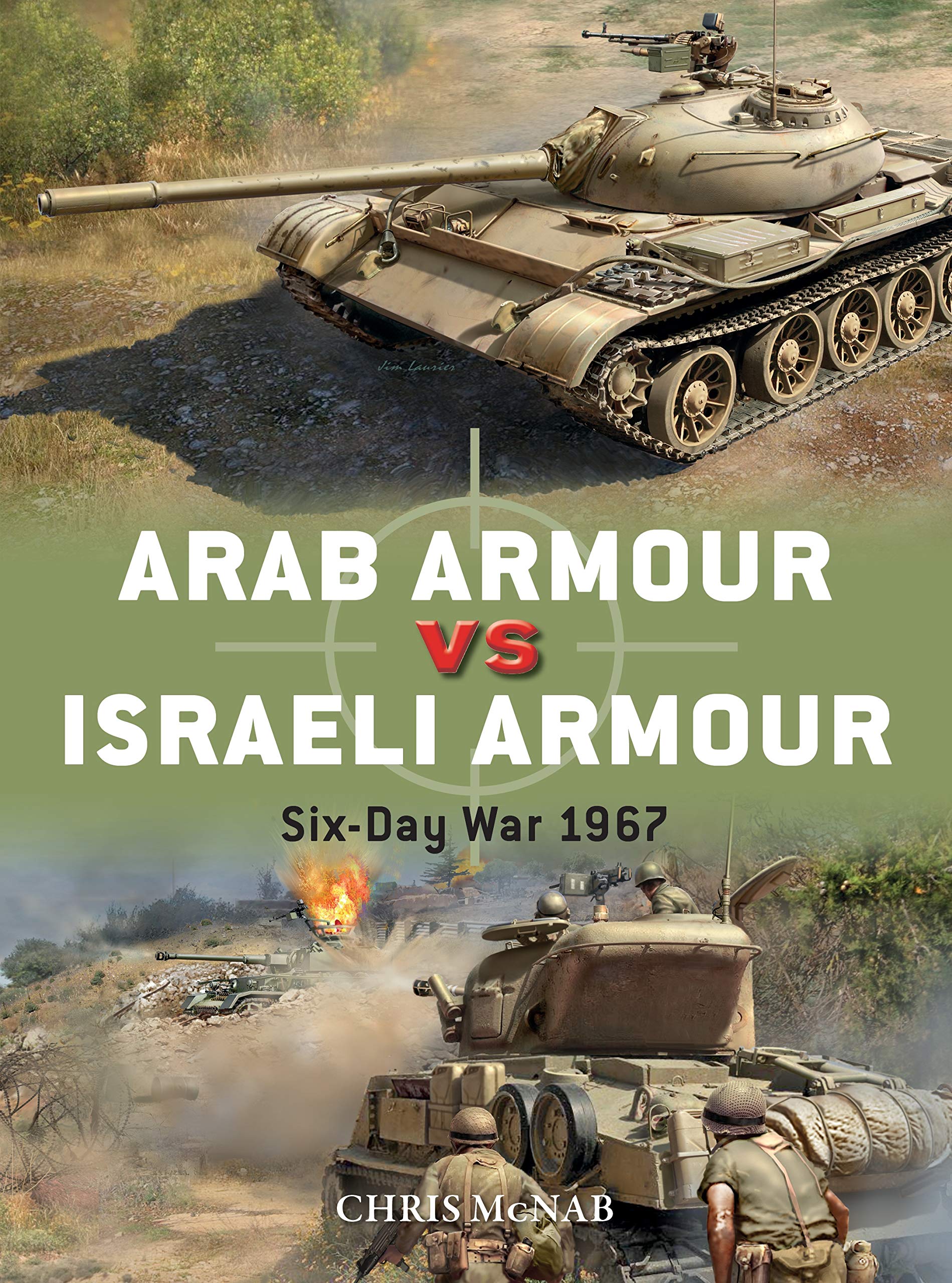 Arab Armour vs Israeli Armour: Six-Day War 1967 (Duel Book 110)