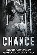 Chance: Book 3 of a 3 book arc