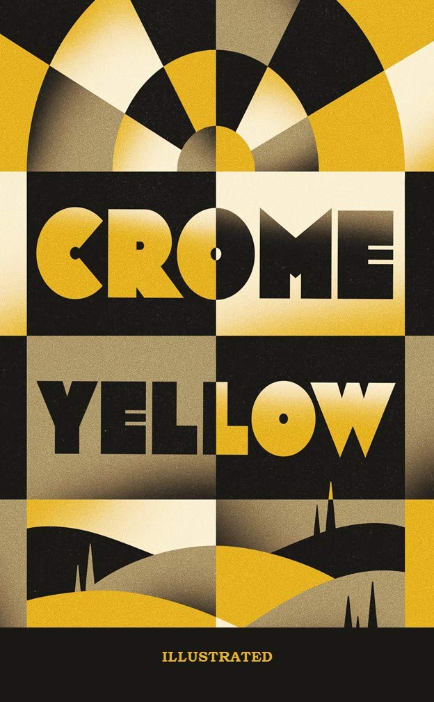 Crome Yellow Illustrated