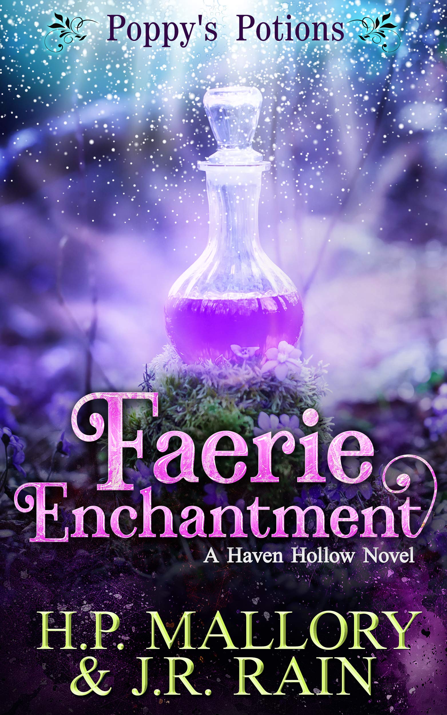 Faerie Enchantment (Poppy's Potions, #2) (Haven Hollow, #3)