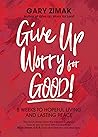 Give Up Worry for...