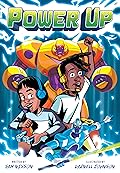 Power Up: A Graphic Novel