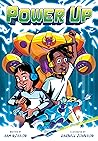 Power Up: A Graphic Novel