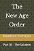 The New Age Order: Part 03 ...