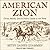 American Zion: Cliven Bundy, God & Public Lands in the West
