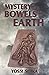 Mystery in the Bowels of the Earth by Yossi Soika