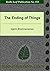 The Ending of Things