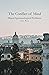 The Conflict of Mind: Major Epistemological Problems (The True Isn't the Rational Book 1)