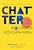 Chatter: Trò chuyện với chính mình