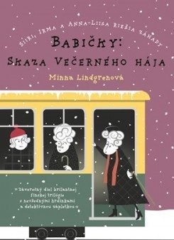 Babičky: Skaza Večerného hája