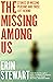 The Missing Among Us: Stories of missing persons and those left behind