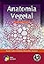 Anatomia Vegetal: Uma Abordagem Aplicada (Portuguese Edition)