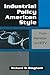 Industrial Policy American-...