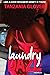 Laundry Daze by Tanzania Glover