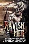 Ravish Her by Jenika Snow