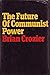 The Future of Communist Power