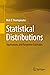 Statistical Distributions: Applications and Parameter Estimates