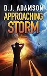 APPROACHING STORM: Book 1