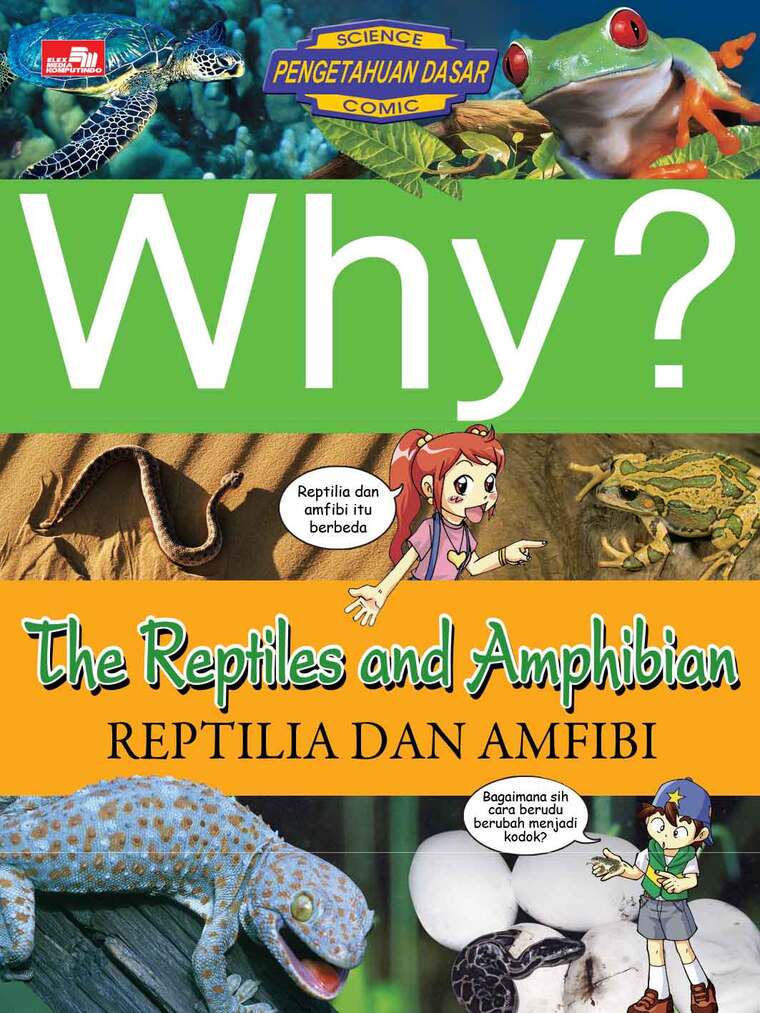 Reptilia dan Amfibi - The Reptiles and Amphibian