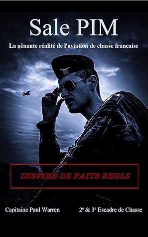 Sale Pim La Genante Realite De L Aviation De Chasse Francaise By Paul Warren